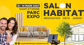 Salon Habitat 2027 de Saint-Etienne